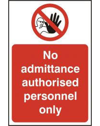 No admittance authorised personnel only (Self adhesive vinyl)